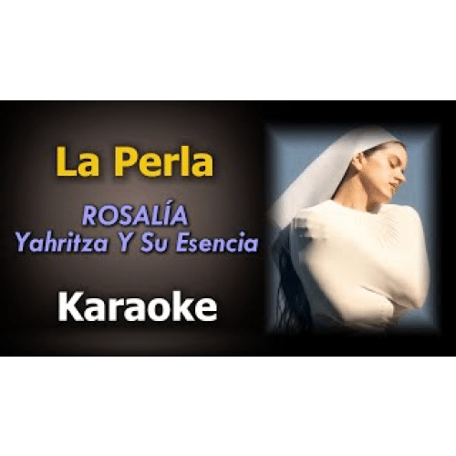 ROSALÍA, Yahritza Y Su Esencia – La Perla (Karaoke Version) | Instrumental with Lyrics